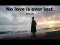 For Anyone Who Has Lost Someone They Love | Rumi's Poem on Grief