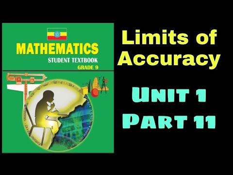 Video Ethiopian Grade 9 Maths Unit_1 p_11 Limits of Accuracy - YouTube