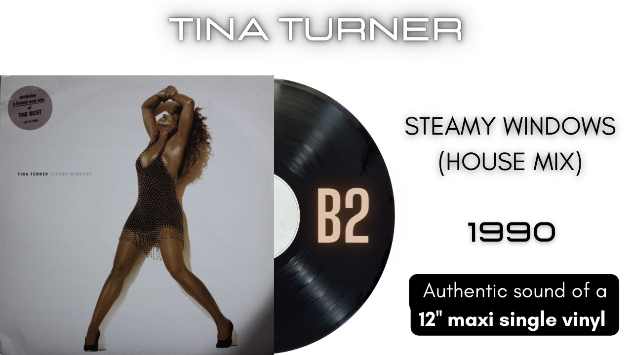 Tina Turner - Steamy Windows (House Mix) [12'' maxi single] - YouTube