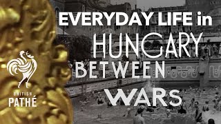 Everyday Life In...interwar Hungary