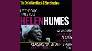 Video thumbnail of "Helen Humes - He May Be Your Man"