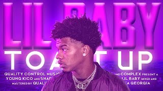 Lil Baby - Toast Up [Solo Version] (Prod. By Young Kico x ShadOnTheBeat)