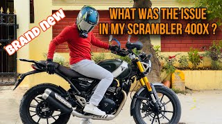 Brand New Scrambler 400X Break Down Ki Asli Kahani | Why did I accept the Faulty bike?