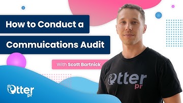 How to Conduct a Communications Audit- 2022