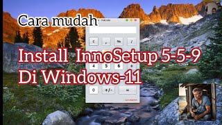 @Belajar-Ngoding | Tutorial Install InnoSetup 5.5.9 di Win-11.