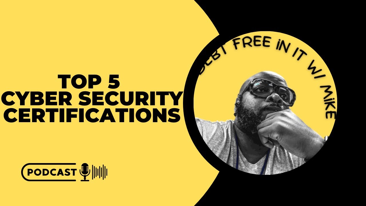 Top 5 Cyber Security Certifications 2023 Top 5 Cyber Security Certifications 2023