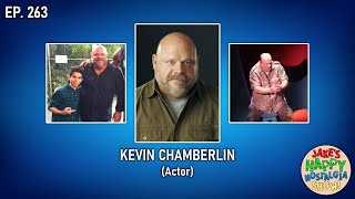 Kevin Chamberlin (Actor) || Ep. 263