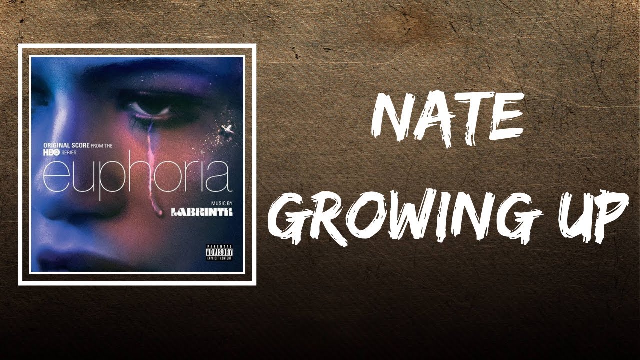 Labrinth - Nate Growing Up (Lyrics) 