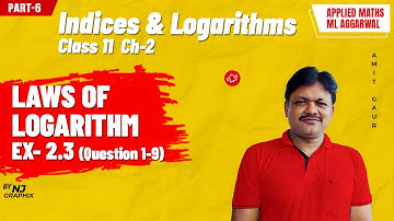Laws of Logarithm Ex-2.3 | Indices & Logarithms | Ch-2 Part-6 | Applied Maths Class 11