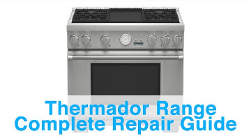 Thermador Range Complete Repair Guide - Includes Error Codes and Troubleshooting Tips!