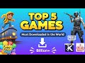 World ke Top 5 Most Downloaded Mobile Games | सबसे ज़्यादा डाउनलोड होने वाले गेम्स 2025