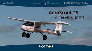 HobbyZone® AeroScout™ S RTF & BNF Basic Trainer Airplane