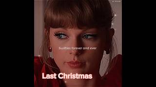 ✨Last Christmas✨ Taylor Swift compilation and lyrics ✨??? viral edit taylorswift swifties