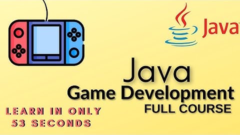 Become a Java Game Developer in 53 Seconds - Full Course