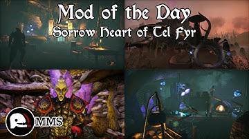 Morrowind Mod of the Day - Sorrow Heart of Tel Fyr Showcase