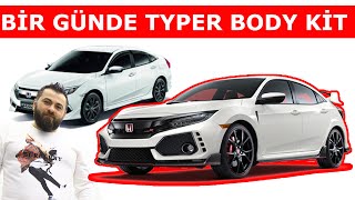 Honda Civic Fc5 Typer Body kit Yapım aşaması ! Bir Günde Neler Yapabiliyoruz ?