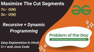 Maximize The Cut Segments | Dynamic Programming | GFG POTD | C++ | Java | Code Kar Lo