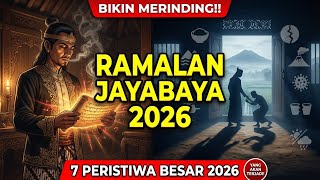 Download Lagu BIKIN MERINDING!‼️ RAMALAN JAYABAYA 2026 !! 7 PERISTIWA BESAR YANG DIKABARKAN TERJADI DI TAHUN 2026​ MP3