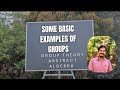 Some Basic Examples of Groups | Group Theory | Abstract Algebra | Mathematics