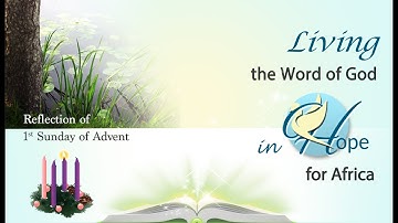 Reflection of the 1st Sunday of Advent, Year A