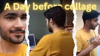 A day before college | How many hours to code? | Preparation before college