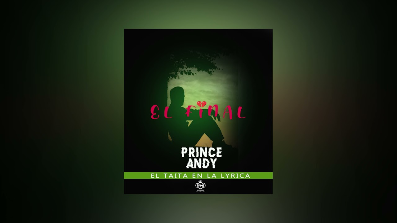 prince andy - el final (audio oficial) auf YouTube ansehen prince andy - el final (audio oficial) auf YouTube ansehen