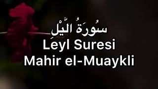 Leyl Suresi-Mahir el-Muaykli