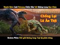 Review phim thanh nin ci pet cng chng li khng long bo cha v ci kt  linh san review