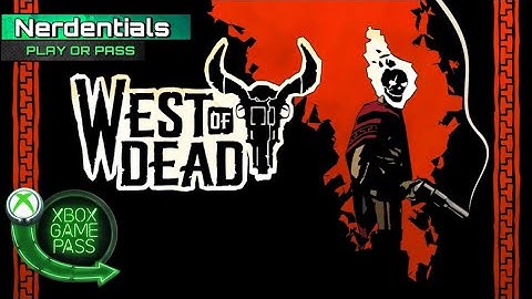 West of Dead Gameplay | Xbox Game Pass | PLAY OR PASS