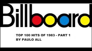 BILLBOARD 'TOP 100 HITS OF 1983' - PART 1/4 (reeditado -reissued )