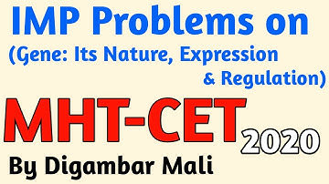 MHT-CET 2020 I Problem on Gene:Its Nature Expression & Regulation I Biology I CET Exam I NEET 2020 I