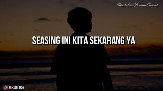 SEASING INI KITA SEKARANG YA : Musikalisasi Puisi Cinta