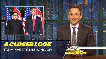 Trump Meets Kim Jong-un: A Closer Look