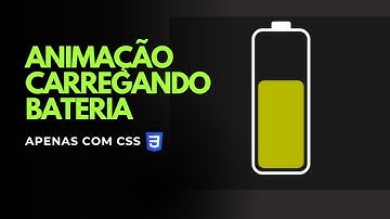 Como Criar Animação de Bateria Carregando com HTML e CSS (Efeito Moderno e Responsivo)