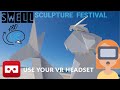 180 VR Life Footage Swell Sculptures 2020 John Anthony Forno Totem the Fragile 2020