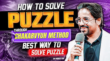 How to Solve Puzzle through Chakravyuh Method | Best Way to Solve Puzzles | Reasoning by Puneet Sir
