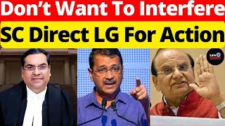 SC Direct LG For Action; Don't Want To Interfere #lawchakra #supremecourtofindia #analysis