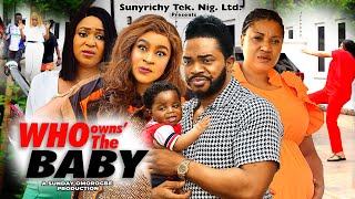 WHO OWNS THE BABY Pt. 2 - Mary Igwe, Maleek Milton, Queeneth Hilbert latest 2024 nigerian new movie
