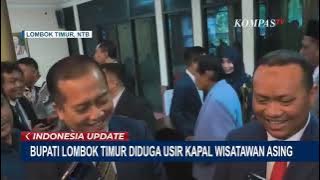 Video Bupati Lombok Timur Diduga Usir Kapal Turis Asing, Gubernur NTB Angkat Suara