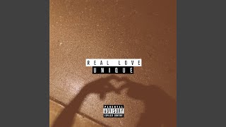 REAL LOVE - UNIQUE