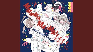 Video thumbnail of "MELTY GHOST CLUB - MMMMMMAIMAI!!!!"