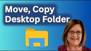 Windows 11 Desktop Folder Organization | Move, Copy & Rename Files