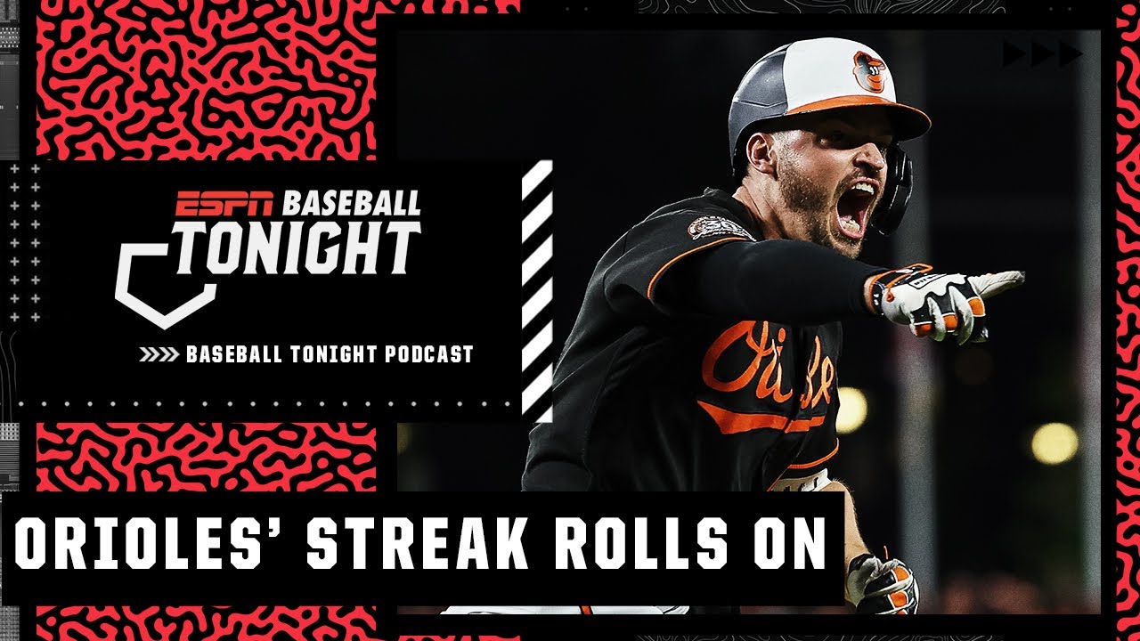 Orioles extend win streak, MLB trade deadline buzz and 2022 All-Star roster snubs BBTN Podcast