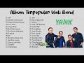 Album Terpopuler Wali Band - Lagu Wali Terbaik Sepanjang Masa