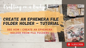 Create an Ephemera File Folder Holder - Tutorial