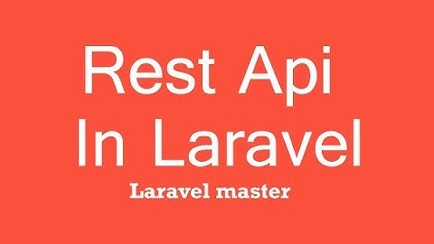 Intro of rest api in laravel || rest api in laravel 5.8 || laravel master
