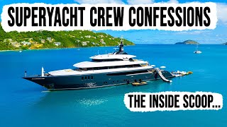 Superyacht Crew's SHOCKING Secrets Revealed!