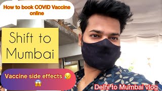 Delhi to Mumbai Vlog || Got My COVID 19 Vaccination in Mumbai 