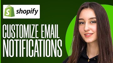 How To Customize Email Notifications On Shopify Tutorial (2025)