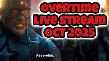Overtime October 2025 - ASSEMBLE 🗣️🗣️🗣️